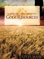 Management and Growing God’s Resources
